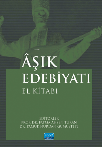 Âşık Edebiyatı El Kitabı - Kitapiks.com