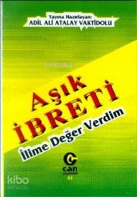 Aşık İbreti; İlime Değer Verdim - Kitapiks.com