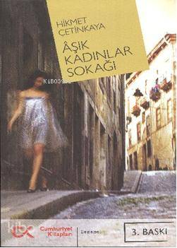 Aşık Kadınlar Sokağı - Kitapiks.com