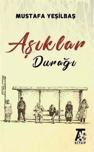 Aşıklar Durağı - Kitapiks.com