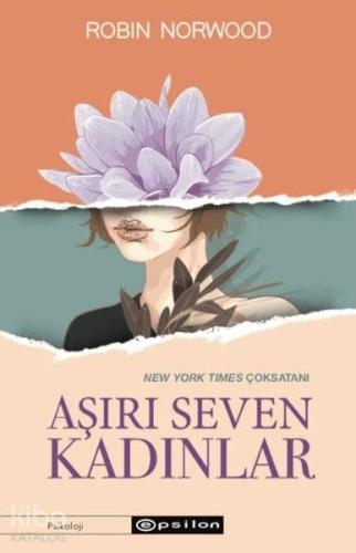 Aşırı Seven Kadınlar - Kitapiks.com