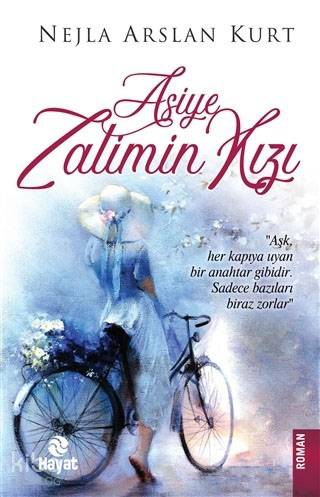 Asiye Zalimin Kızı - Kitapiks.com