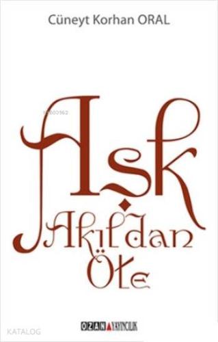 Aşk Akıldan Öte - Kitapiks.com