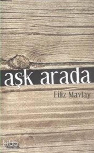 Aşk Arada - Kitapiks.com
