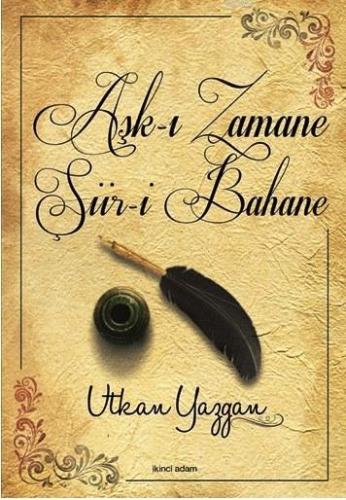 Aşk-ı Zamane Şiir-i Bahane - Kitapiks.com