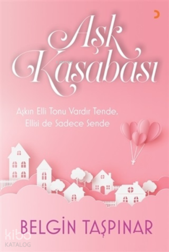 Aşk Kasabası - Kitapiks.com