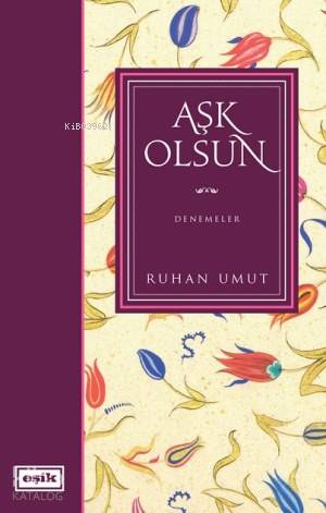 Aşk Olsun - Kitapiks.com