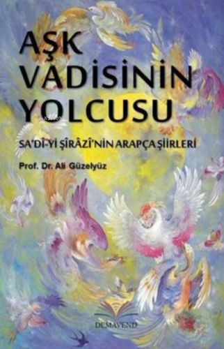 Aşk Vadisinin Yolcusu - Kitapiks.com