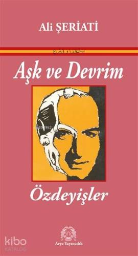 Aşk ve Devrim; Özdeyişler - Kitapiks.com