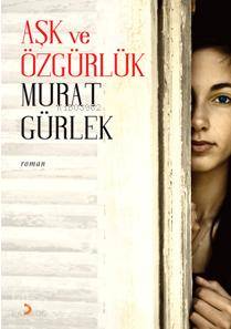 Aşk ve Özgürlük - Kitapiks.com