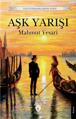 Aşk Yarışı;Unutturmadıklarımız Serisi - Kitapiks.com