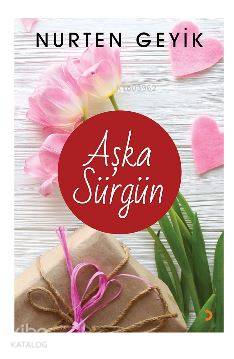 Aşka Sürgün - Kitapiks.com