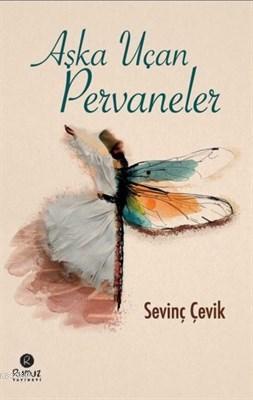 Aşka Uçan Pervaneler - Kitapiks.com