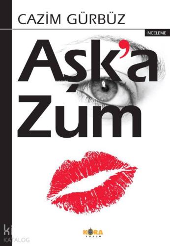 Aşk'a Zum - Kitapiks.com