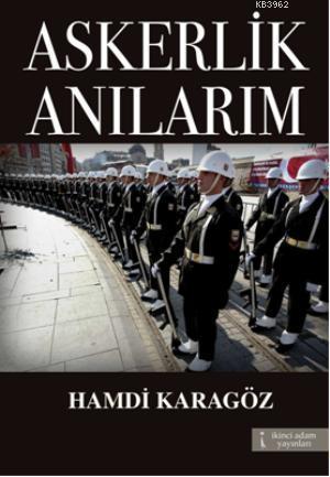 Askerlik Anılarım - Kitapiks.com