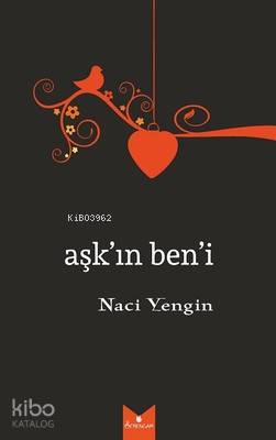 Aşk'ın Ben'i - Kitapiks.com