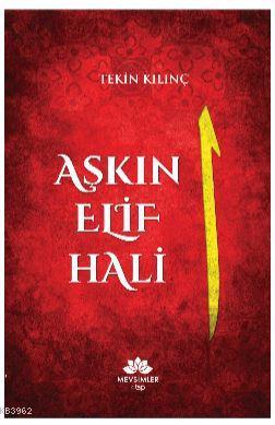 Aşkın Elif Hali - Kitapiks.com