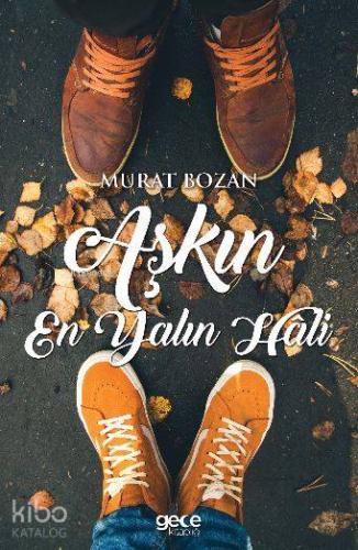 Aşkın En Yalın Hâli - Kitapiks.com