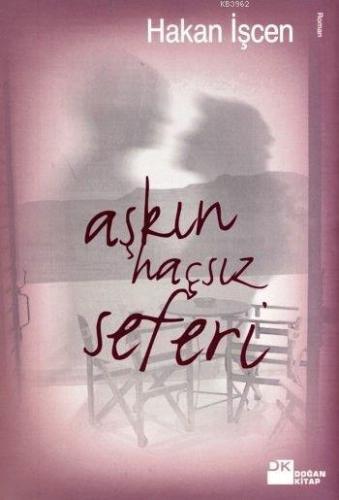 Aşkın Haçsız Seferi - Kitapiks.com