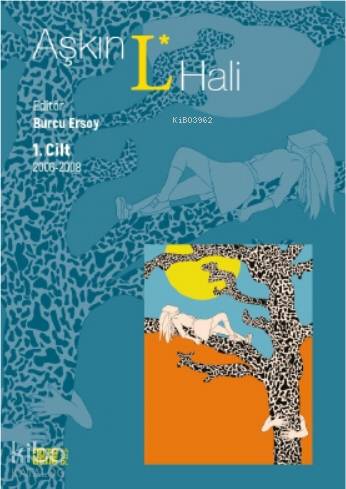 Aşkın L. Hali Cilt 1 2006 - 2008 - Kitapiks.com