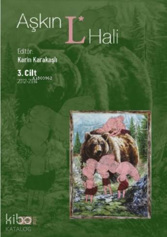 Aşkın L. Hali Cilt 3 2012 - 2014 - Kitapiks.com