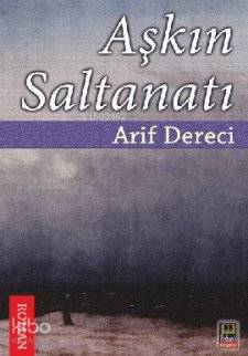Aşkın Saltanatı - Kitapiks.com