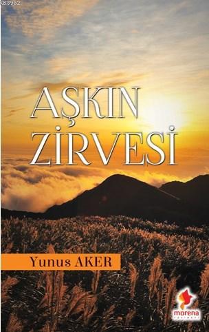 Aşkın Zirvesi - Kitapiks.com