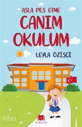 Asla Pes Etme - Canım Okulum - Kitapiks.com