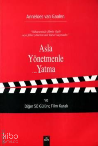 Asla Yönetmenle Yatma - Kitapiks.com