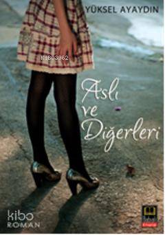 Aslı ve Diğerleri - Kitapiks.com