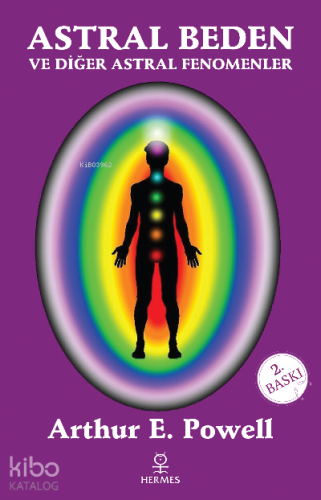 Astral Beden ve Diğer Astral Fenomenler - Kitapiks.com
