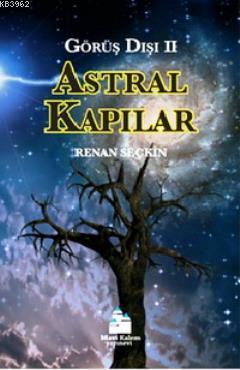 Astral Kapılar - Görüş Dışı 2 - Kitapiks.com