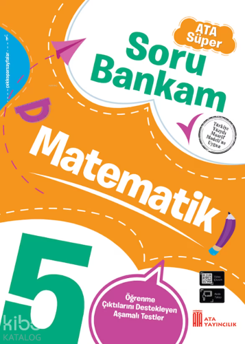 Ata Yayıncılık 5. Sınıf Ata Süper Soru Bankam Matematik;Öğrenme Çıktılarını Destekleyen Tamamlayıcı Öğrenme Etkinlikleri