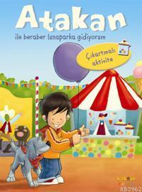 Atakan ile Beraber Lunaparka Gidiyorum; Çıkartmalı Aktivite - Kitapiks