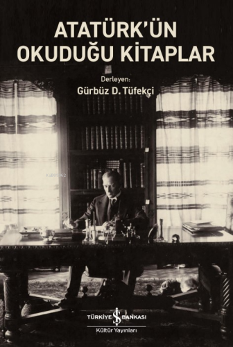 Atatürk’ün Okuduğu Kitaplar - Kitapiks.com