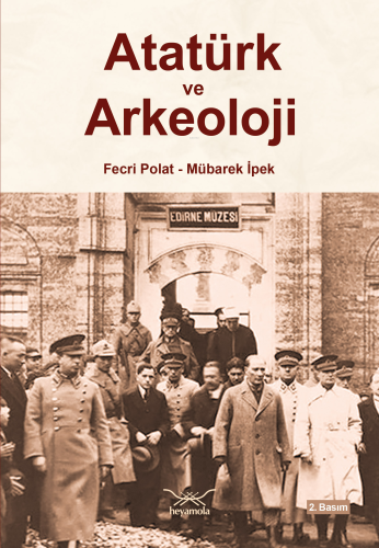 Atatürk ve Arkeoloji - Kitapiks.com