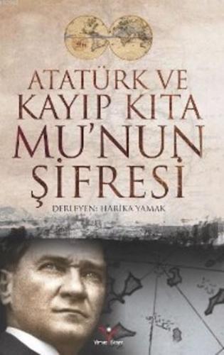 Atatürk Ve Kayıp Kıta Munun Şifresi - Kitapiks.com