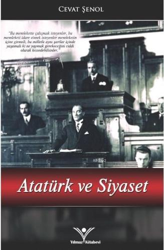 Atatürk ve Siyaset - Kitapiks.com