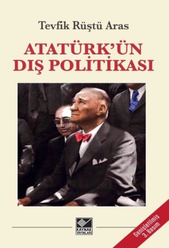Atatürk'ün Dış Politikası - Kitapiks.com