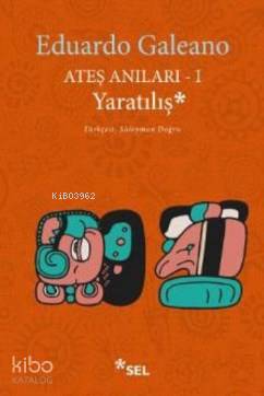 Ateş Anıları 1 Yaratılış - Kitapiks.com