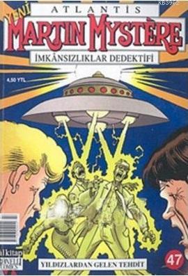 Atlantis Martin Mystere Yeni Seri Sayı: 47 Yıldızlardan Gelen Tehdit İmkansızlıklar Dedektifi