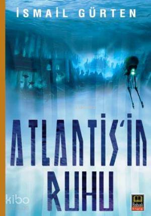 Atlantis'in Ruhu - Kitapiks.com