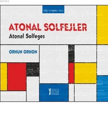 Atonal Solfejler - Kitapiks.com