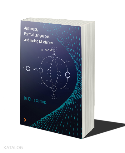 Automata Formal Languages and Turing Machines - Kitapiks.com