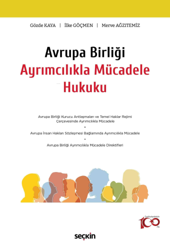 Avrupa Birliği Ayrımcılıkla Mücadele Hukuku - Kitapiks.com