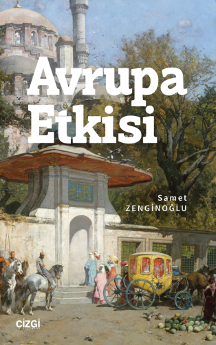 Avrupa Etkisi - Kitapiks.com