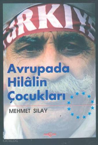 Avrupada Hilalin Çocukları - Kitapiks.com