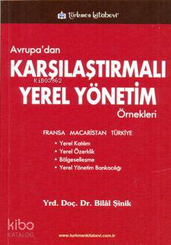 Avrupa'dan Karşılaştırmalı Yerel Yönetim Örnekleri - Kitapiks.com