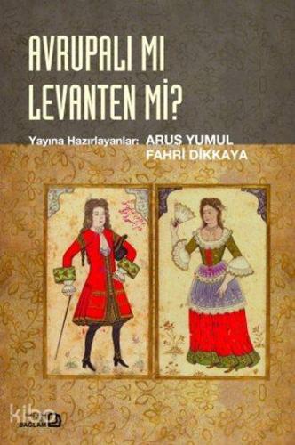 Avrupalı mı Levanten mi? - Kitapiks.com