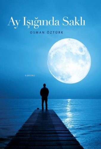 Ay Işında Saklı - Kitapiks.com